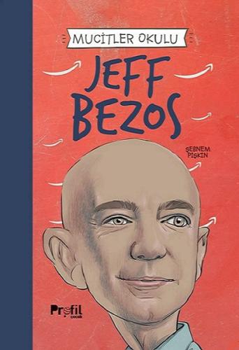Jeff Bezos - Mucitler Okulu Jeff Bezos - Mucitler Okulu