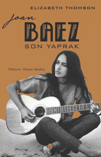 Joan Baez – Son Yaprak Joan Baez – Son Yaprak