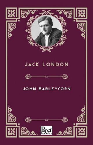 John Barleycorn John Barleycorn