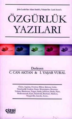 John Locke'dan Adam Smith'e, Voltaire'den Lord Acton'a Özgürlük Yazıları