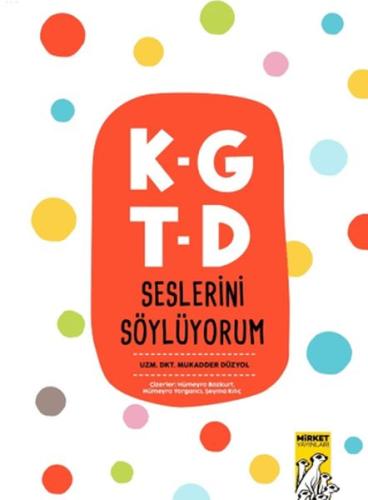 K-G T-D Seslerini Söylüyorum K-G T-D Seslerini Söylüyorum