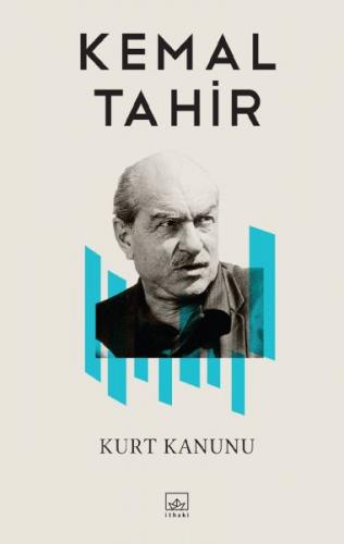 K TAHİR \ KURT KANUNU