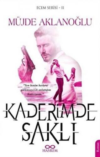 Kaderimde Sakli