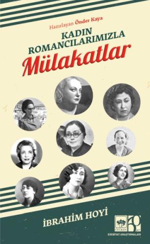 Kadın Romancılarımızla Mülakatlar Kadın Romancılarımızla Mülakatlar