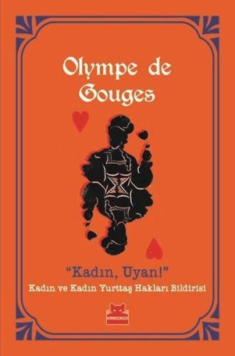 Kadın, Uyan! - Kadın ve Kadın Yurttaş Hakları Bildirisi