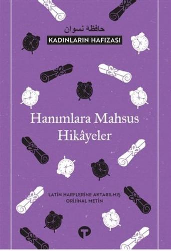 Kadınların Hafızası - Hanımlara Mahsus Hikayeler