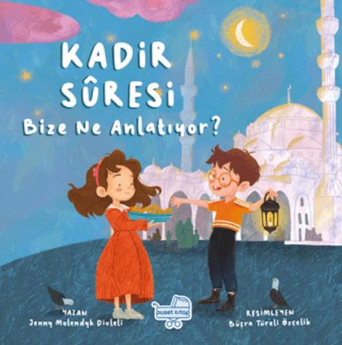 Kadir Suresi Bize Ne Diyor Kadir Suresi Bize Ne Diyor