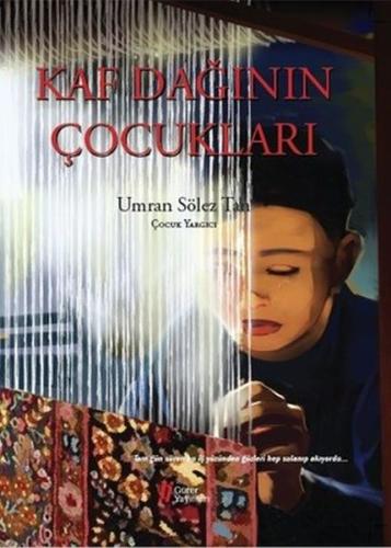 Kaf Dağının Çocukları (Ciltli) Kaf Dağının Çocukları (Ciltli)