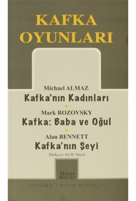 Kafka Oyunları Kafka'nın Kadınları / Baba ve Oğul / Kafka'nın Şeyi (27)
