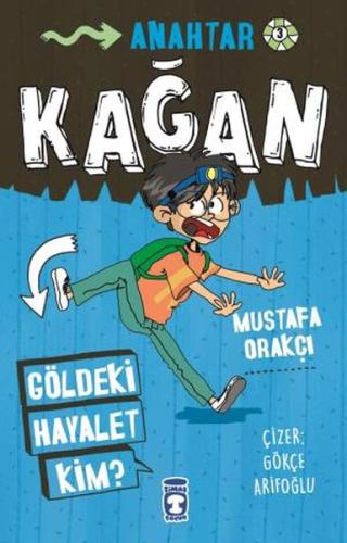 Göldeki Hayalet Kim? - Kağan Göldeki Hayalet Kim? - Kağan