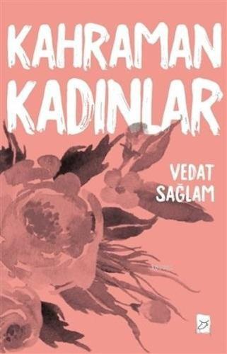 Kahraman Kadınlar Kahraman Kadınlar