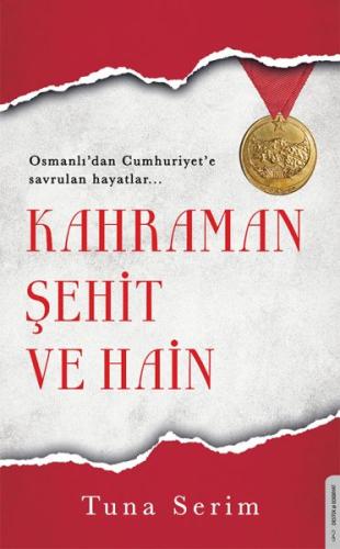 Kahraman, Şehit ve Hain Kahraman, Şehit ve Hain