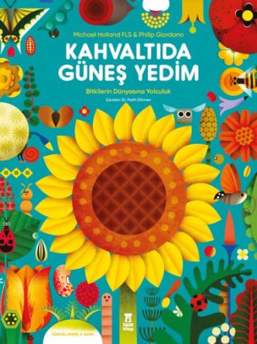 Kahvaltıda Güneş Yedim