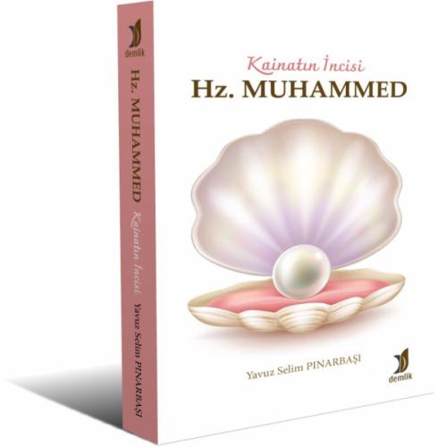 Kainatın İncisi Hz. Muhammed Tamamı Renkli