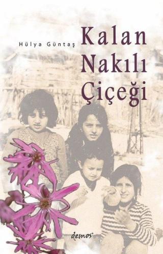 Kalan Nakılı Çiçeği Kalan Nakılı Çiçeği