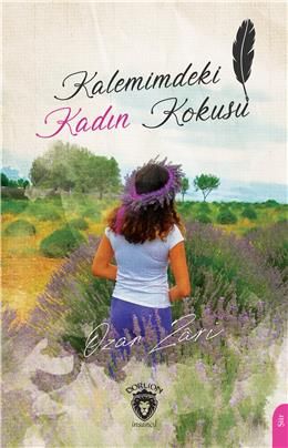 Kalemimdeki Kadin Kokusu Kalemimdeki Kadin Kokusu