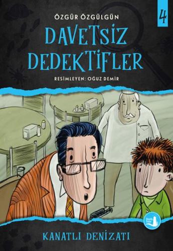 Kanatlı Denizatı - Davetsiz Dedektifler 4 Kanatlı Denizatı - Davetsiz Dedektifler 4