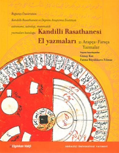 Kandilli Rasathanesi El Yazmaları 2  Arapça-Farsça Yazmalar