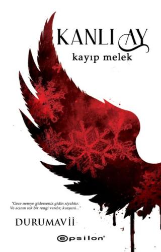 Kanlı Ay 2 - Kayıp Melek Kanlı Ay 2 - Kayıp Melek