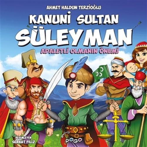 Kanuni Sultan Süleyman Adaletli Olmanın Önemi Kanuni Sultan Süleyman Adaletli Olmanın Önemi