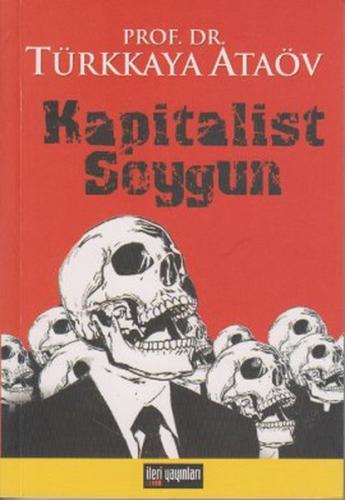 Kapitalist Soygun Kapitalist Soygun