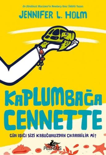 Kaplumbağa Cennette