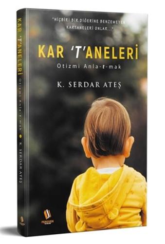 Kar Taneleri Otizmi Anlatmak