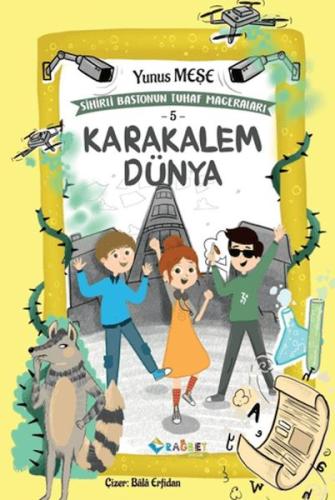 Karakalem Dünya; Sihirli Bastonun Tuhaf