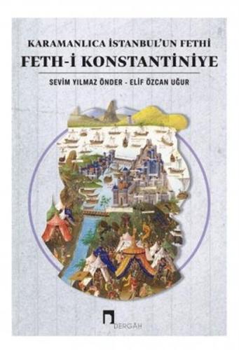 Karamanlica Istanbul'un Fethi Feth-i Konstantiniye Karamanlica Istanbul'un Fethi Feth-i Konstantiniye
