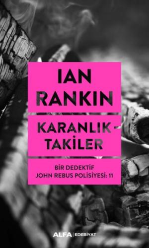 Karanlıktakiler - Bir Dedektif John Rebus Polisiyesi 11