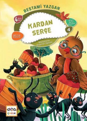 Kardan Serçe Bilgin Serçe Hikayeleri 4 Kardan Serçe Bilgin Serçe Hikayeleri 4