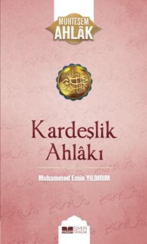 Kardeşlik Ahlakı