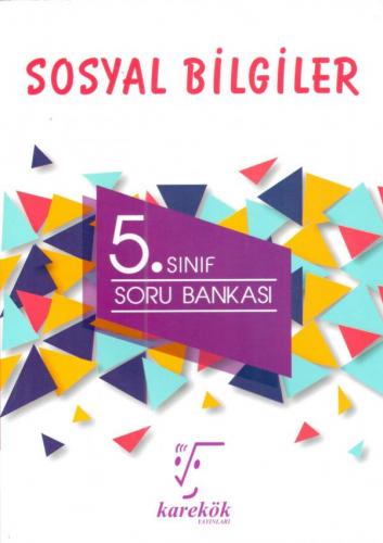 Karekök 5. Sınıf Sosyal Bilgiler Soru Bankası
