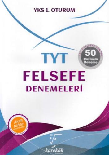 KAREKÖK TYT FELSEFE DENEMELERİ 1.OTURUM