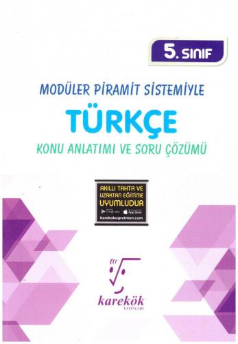 Karekök Yayınları 5. Sınıf Türkçe Modüler Piramit Sistemiyle Konu Anlatımlı Ve Soru Çözümü