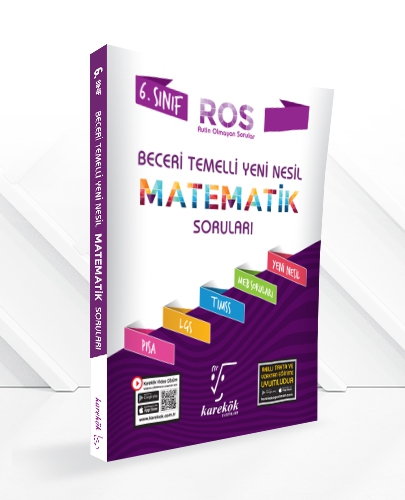 6.SINIF YENİ NESİL BECERİ TEMELLİ MATEMATİK SORULARI (ROS)
