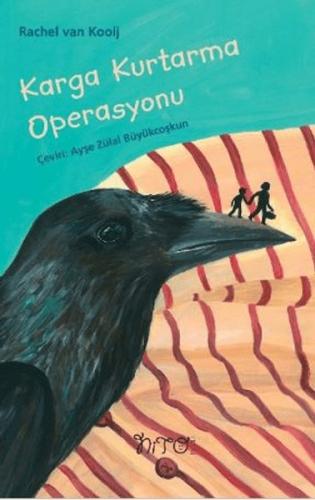 Karga Kurtarma Operasyonu Karga Kurtarma Operasyonu