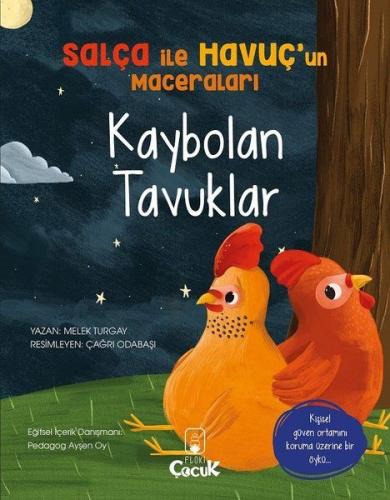 Kaybolan Tavuklar Salça ile Havuçun Maceraları Kaybolan Tavuklar Salça ile Havuçun Maceraları