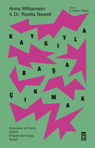Kaygıyla Başa Çıkmak Kaygıyla Başa Çıkmak