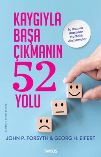 Kaygıyla Başa Çıkmanın 52 Yolu Kaygıyla Başa Çıkmanın 52 Yolu