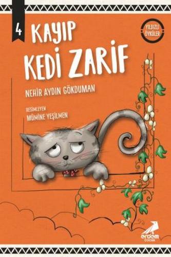 Kayıp Kedi Zarif - Yıldızlı Öyküler