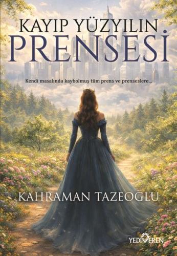 Kayıp Yüzyılın Prensesi