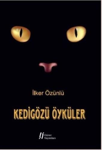 Kedigözü Öyküler Kedigözü Öyküler