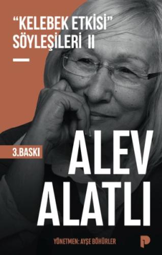 "Kelebek Etkisi" Söyleşileri 2 "Kelebek Etkisi" Söyleşileri 2