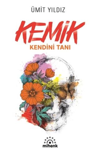 Kemik - Kendini Tani Kemik - Kendini Tani