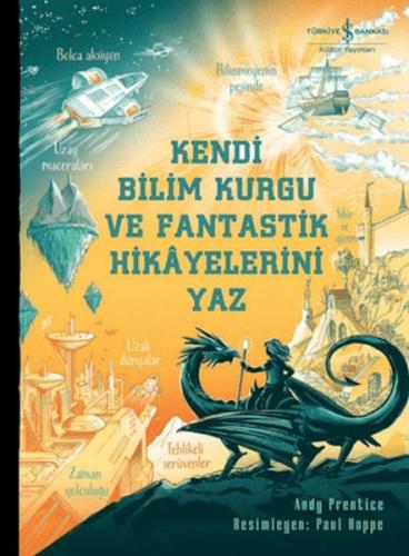Kendi Bilim Kurgu ve Fantastik Hikâyelerini Yaz Kendi Bilim Kurgu ve Fantastik Hikâyelerini Yaz