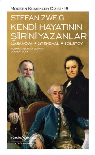 Kendi Hayatının Şiirini Yazanlar - Modern Klasikler Dizisi (Ciltli) Kendi Hayatının Şiirini Yazanlar - Modern Klasikler Dizisi (Ciltli)