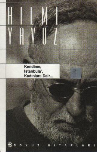 Kendime, İstanbul'a, Kadınlara Dair