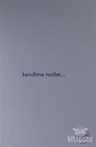 KENDİME NOTLAR/ARDA EREL