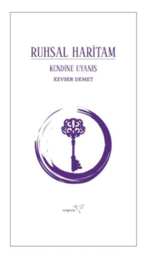 Kendine Uyanis - Ruhsal Haritam Kendine Uyanis - Ruhsal Haritam